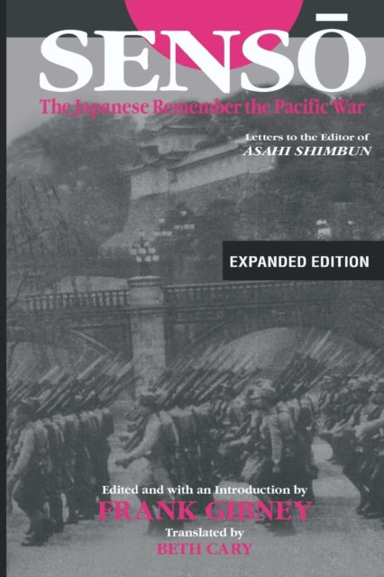Book cover of: Senso: The Japanese Remember the Pacific War