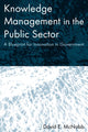 Book cover of: Knowledge Management in the Public Sector. By: David E. McNabb