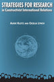Book cover of: Strategies for Research in Constructivist International Relations. By: Audie Klotz