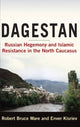Book cover of: Dagestan. By: Robert Bruce Ware