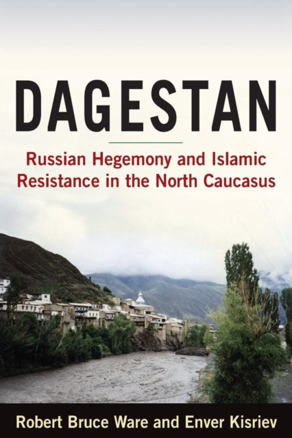 Book cover of: Dagestan. By: Robert Bruce Ware