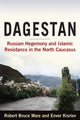 Book cover of: Dagestan. By: Robert Bruce Ware