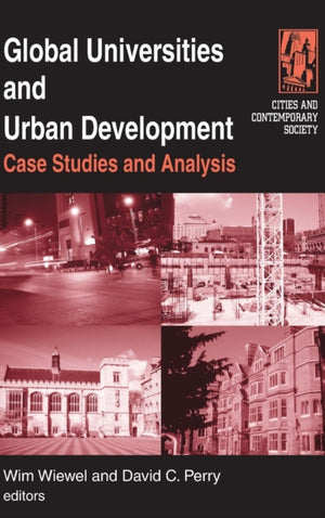 Global Universities and Urban Development: Case Studies and Analysis