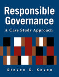 Responsible Governance: A Case Study Approach