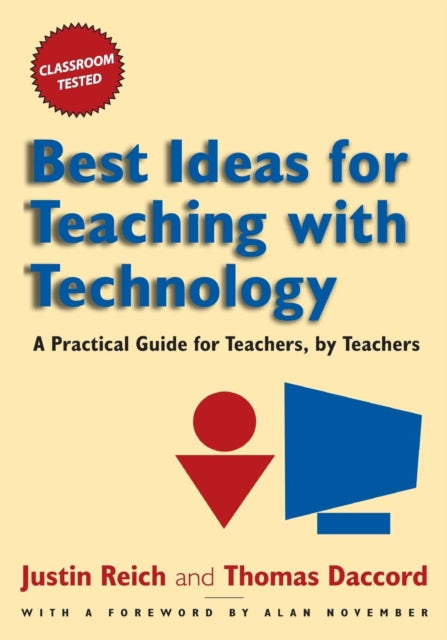 Book cover of: Best Ideas for Teaching with Technology. By: Justin Reich