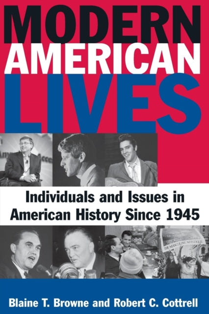Book cover of: Modern American Lives: Individuals and Issues in American History Since 1945