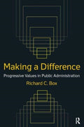 Making a Difference: Progressive Values in Public Administration