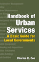 Book cover of: Handbook of Urban Services. By: Charles K. Coe