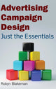 Book cover of: Advertising Campaign Design. By: Robyn Blakeman