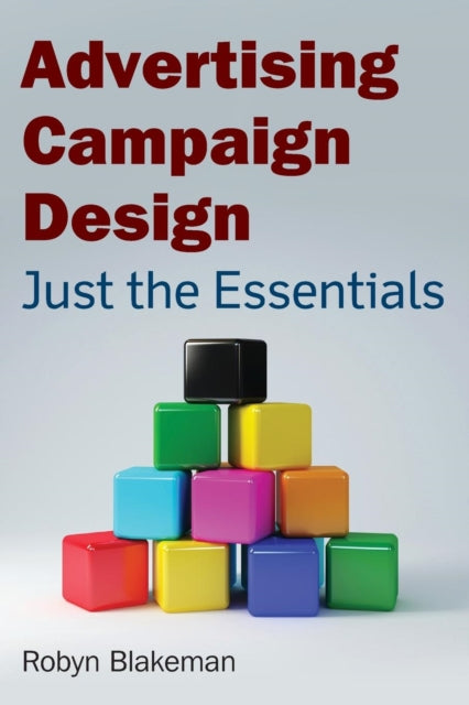 Book cover of: Advertising Campaign Design. By: Robyn Blakeman