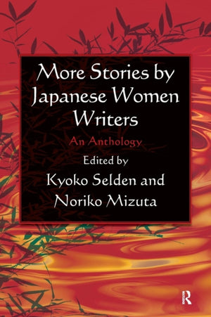 More Stories by Japanese Women Writers: An Anthology