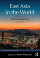 Book cover of: East Asia in the World. By: Anne Prescott