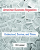 Book cover of: American Business Regulation. By: William Lesser
