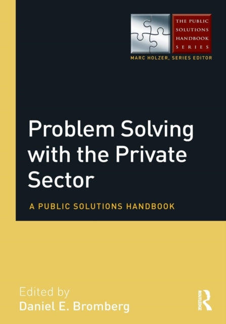 Book cover of: Problem Solving with the Private Sector