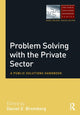 Book cover of: Problem Solving with the Private Sector