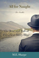 Book cover of: All for Naught. By: M. E. Sharpe