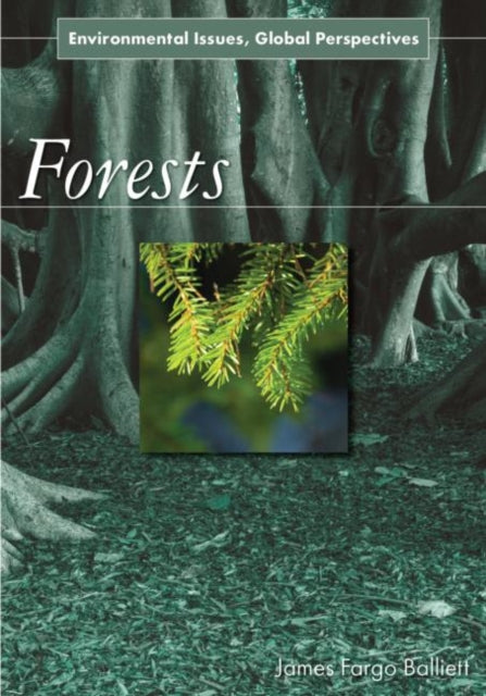 Book cover of: Forests. By: James Fargo Balliett