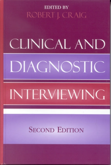 Book cover of: Clinical and Diagnostic Interviewing. By: Ph.D., Robert J. Craig