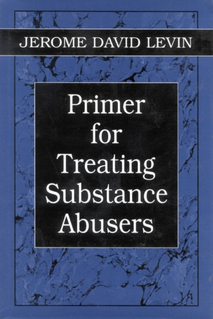 Book cover of: Primer for Treating Substance Abusers
