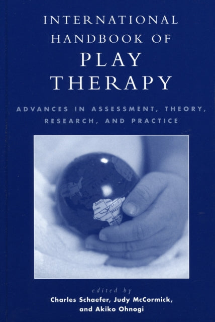Book cover of: International Handbook of Play Therapy. By: Schaefer Charles