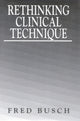 Book cover of: Rethinking Clinical Technique