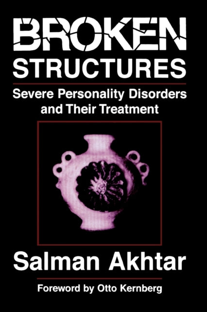 Book cover of: Broken Structures. By: Salman Akhtar