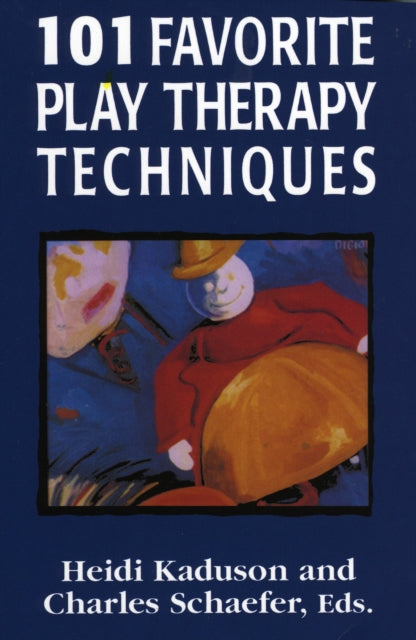Book cover of: 101 Favorite Play Therapy Techniques. By: Heidi Kaduson