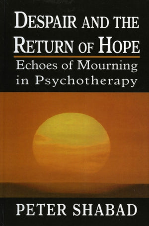 Despair and the Return of Hope
