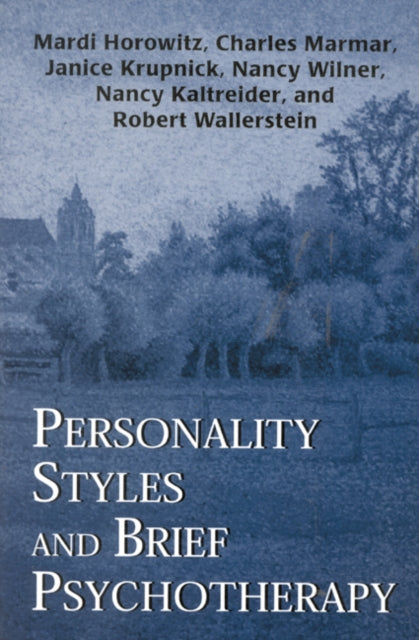 Book cover of: Personality Styles and Brief Psychotherapy. By: Mardi Horowitz