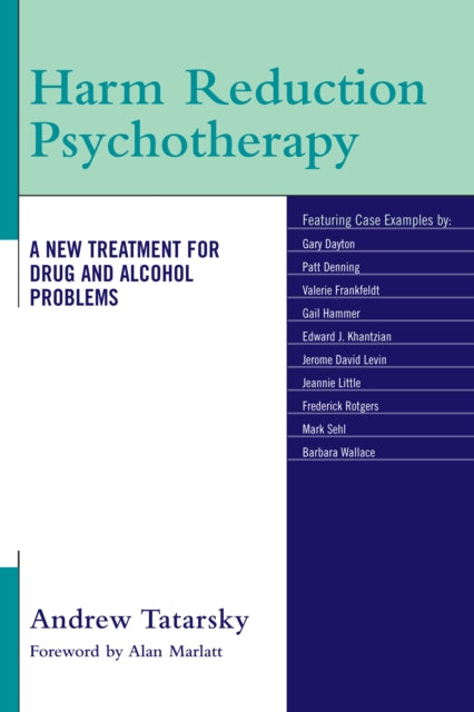 Book cover of: Harm Reduction Psychotherapy. By: Tatarsky Andrew