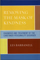 Book cover of: Removing the Mask of Kindness. By: Les Barbanell