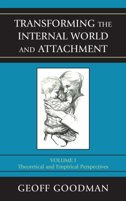 Transforming the Internal World and Attachment