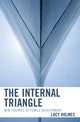 Book cover of: Internal Triangle. By: Lucy Holmes, Holmes Lucy