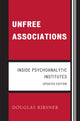 Book cover of: Unfree Associations. By: Douglas Kirsner