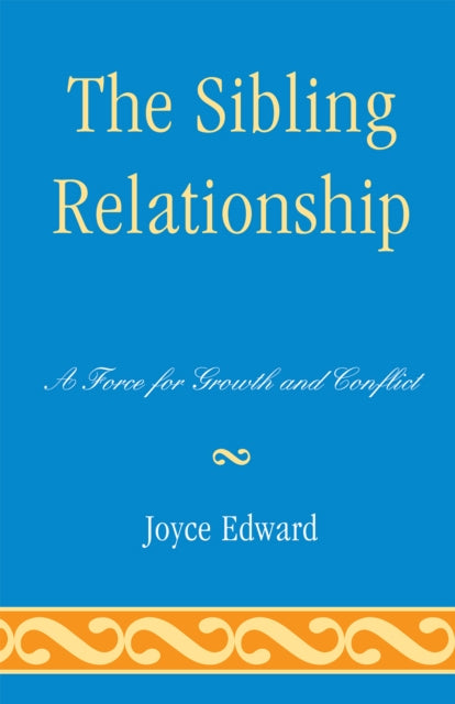 Book cover of: Sibling Relationship. By: Joyce Edward