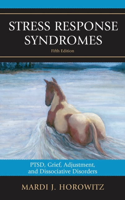 Book cover of: Stress Response Syndromes. By: Mardi Jon Horowitz