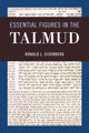 Book cover of: Essential Figures in the Talmud. By: Ronald L. Eisenberg