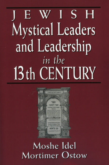 Book cover of: Jewish Mystical Leaders and Leadership in the 13th Century