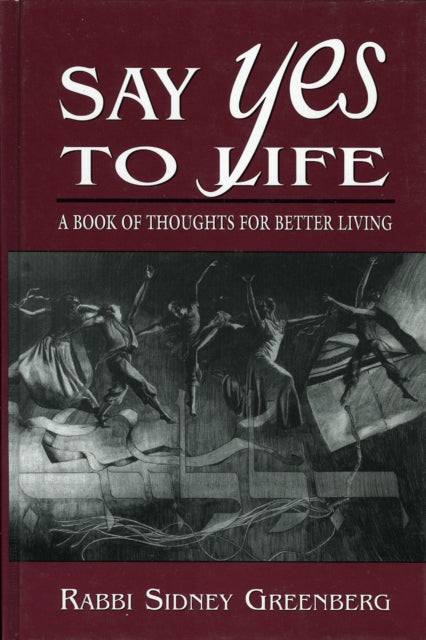 Book cover of: Say Yes to Life. By: Sidney Greenberg