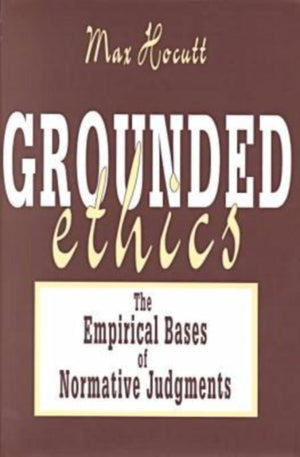 Grounded Ethics