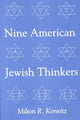 Book cover of: Nine American Jewish Thinkers. By: Milton Konvitz