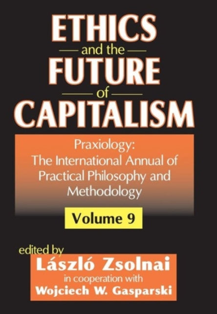Book cover of: Ethics and the Future of Capitalism