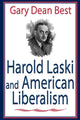 Book cover of: Harold Laski and American Liberalism. By: Gary Best