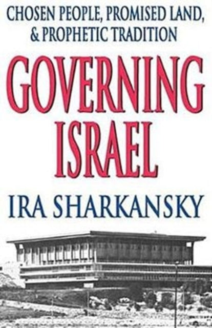 Book cover of: Governing Israel. By: Ira Sharkansky