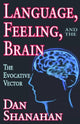 Book cover of: Language, Feeling, and the Brain. By: Daniel Shanahan