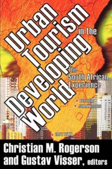 Book cover of: Urban Tourism in the Developing World