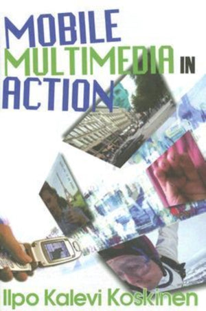 Mobile Multimedia in Action