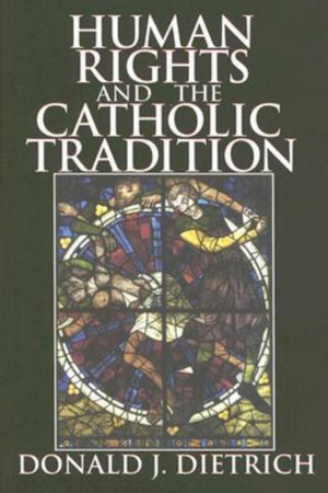 Human Rights and the Catholic Tradition