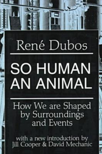 Book cover of: So Human an Animal