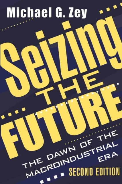 Book cover of: Seizing the Future